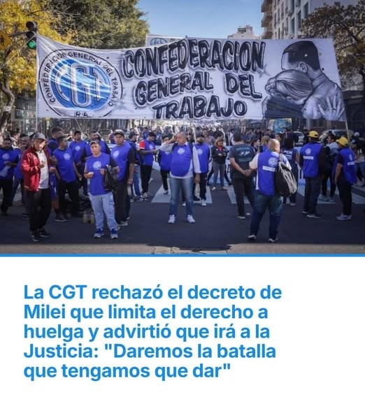LA CGT RECHAZO EL DECRETO DE MILEI