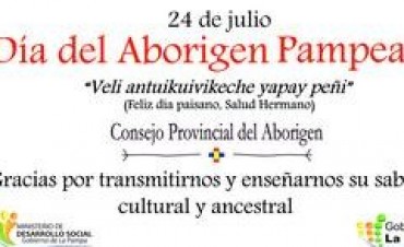 24 DE JULIO: DÍA PROVINCIAL DEL ABORIGEN PAMPEANO