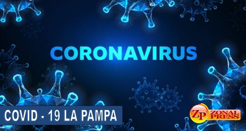 SE CONFIRMARON 31 NUEVOS CASOS DE CORONAVIRUS EN LA PAMPA 