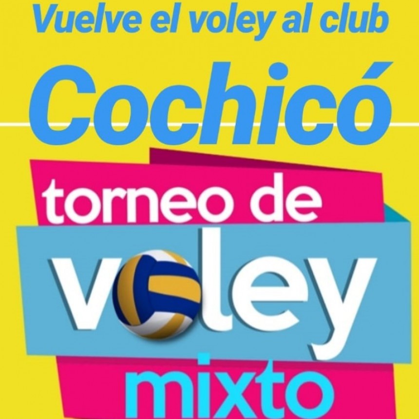 TORNEO MIXTO DE VOLEY EN COCHICO EL PR&Oacute;XIMO DOMINGO