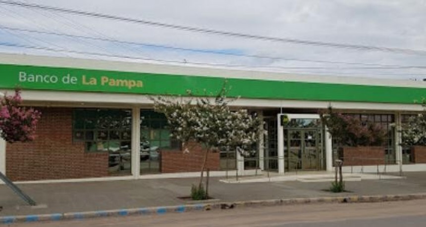 ¡Atención! El Banco de La Pampa modifica desde el Lunes los horarios de atención en todas las sucursales de la provincia