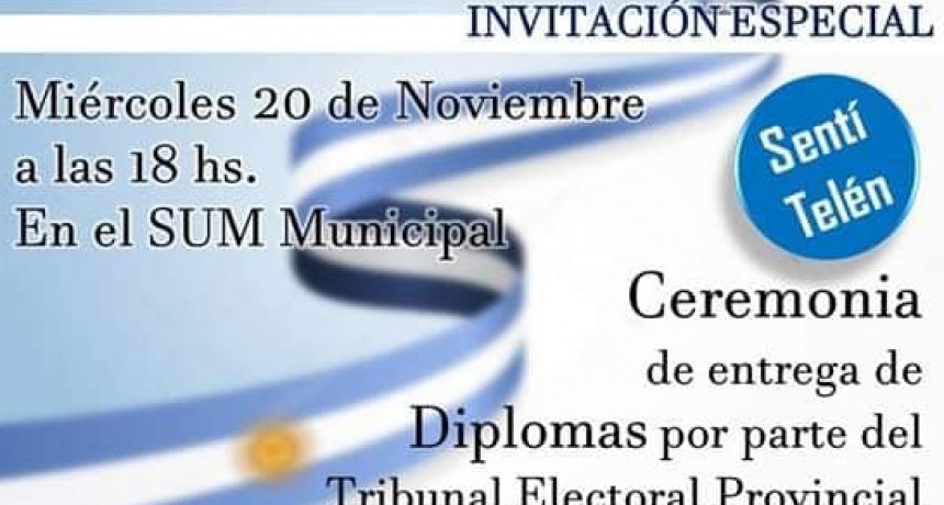 TELEN: MAÑANA SE ENTREGAN LOS DIPLOMAS A LAS AUTORIDADES ELECTAS