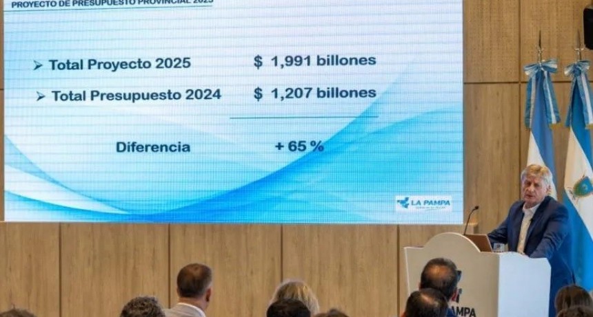 El Presupuesto 2025 de La Pampa es de casi dos billones de pesos 